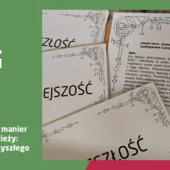 Gra "Savoir-vivre - przeszłość, teraźniejszość, przyszłość" uczy młodzież zasad dobrych manier, łącząc historię z literaturą.