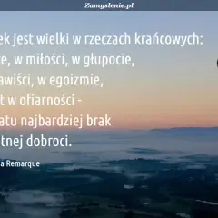 Wartościowy człowiek cytaty: Człowiek wielki w skrajnościach, ale światu brakuje przeciętnej dobroci. Widok na mgliste wzgórza o wschodzie słońca i balon.