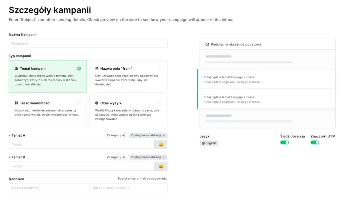 Ustawienia kampanii e-mail: nazwa, temat, treść, nadawca. Dowiedz się, jak się pisze mail, testując różne wersje tematu i treści.