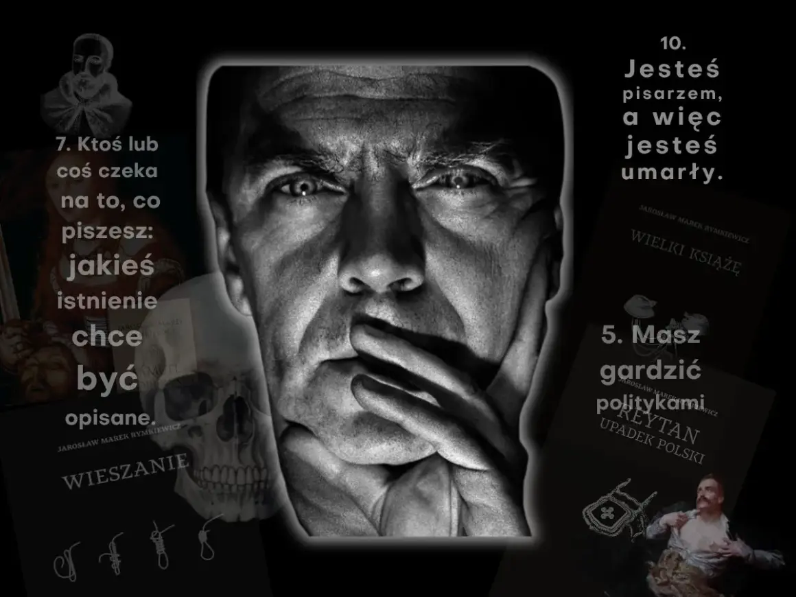 Mroczny portret mężczyzny, obok cytat o przyszłości: "Jesteś pisarzem, a więc jesteś umarły.