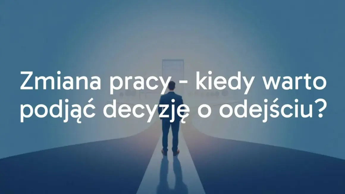 Mężczyzna stoi na rozdrożu, zastanawiając się nad zmianą pracy. Kiedy warto podjąć decyzję o odejściu?