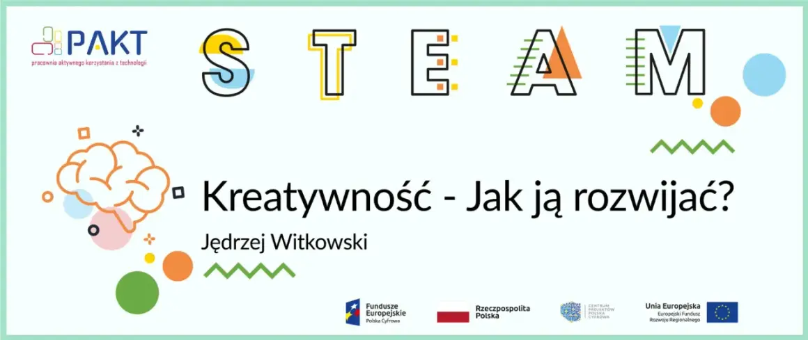 Grafika z mózgiem i napisem "Kreatywność - Jak ją rozwijać?". Słowo STEAM w kolorowych literach.