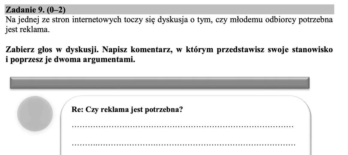 Zadanie o typach argumentów: dyskusja o potrzebie reklamy dla młodego odbiorcy. Napisz komentarz, przedstawiając stanowisko i dwa argumenty.
