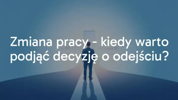 Mężczyzna stoi na rozdrożu, zastanawiając się nad zmianą pracy. Kiedy warto podjąć decyzję o odejściu?